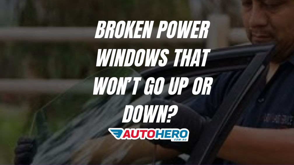 Broken Power Windows That Won’t Go Up or Down? We Come to You Anywhere in Sydney